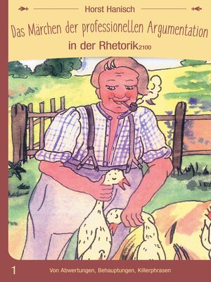 cover image of Das Märchen der professionellen Argumentation in der Rhetorik 2100